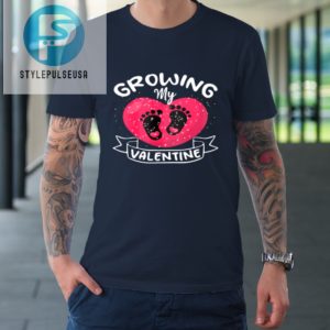 Womens Growing My Valentine Literally Pregnant Shirt Pregnancy Wife Tshirt stylepulseusa 1 1