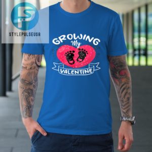 Womens Growing My Valentine Literally Pregnant Shirt Pregnancy Wife Tshirt stylepulseusa 1 6