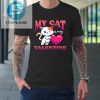 My Cat Is My Valentine Valentines Day Tshirt stylepulseusa 1